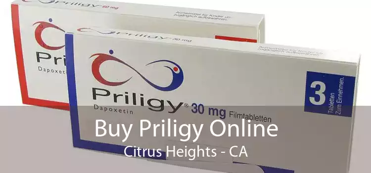 Buy Priligy Online Citrus Heights - CA