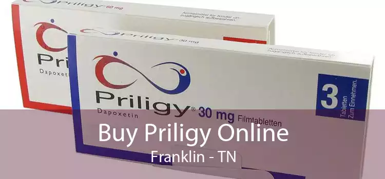 Buy Priligy Online Franklin - TN