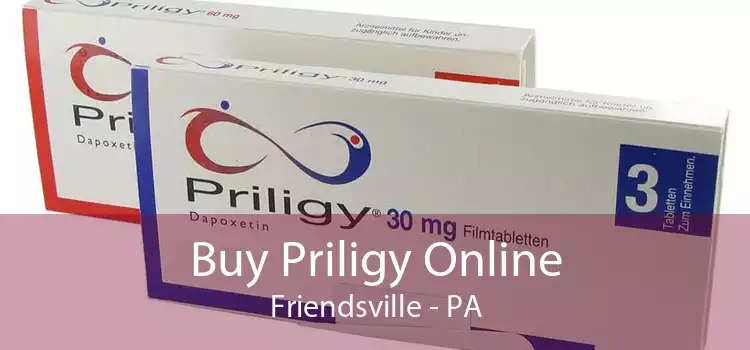 Buy Priligy Online Friendsville - PA