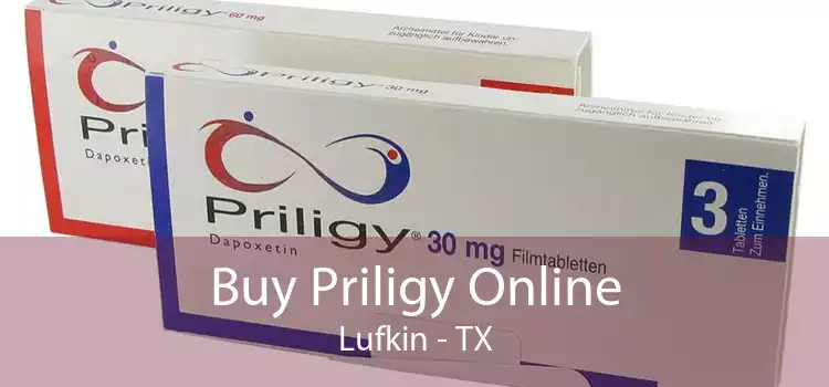 Buy Priligy Online Lufkin - TX