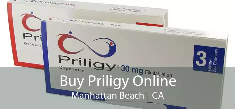 Buy Priligy Online Manhattan Beach - CA