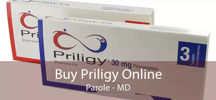 Buy Priligy Online Parole - MD
