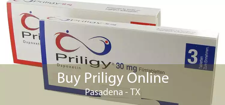 Buy Priligy Online Pasadena - TX