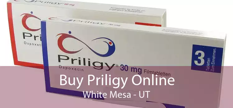 Buy Priligy Online White Mesa - UT